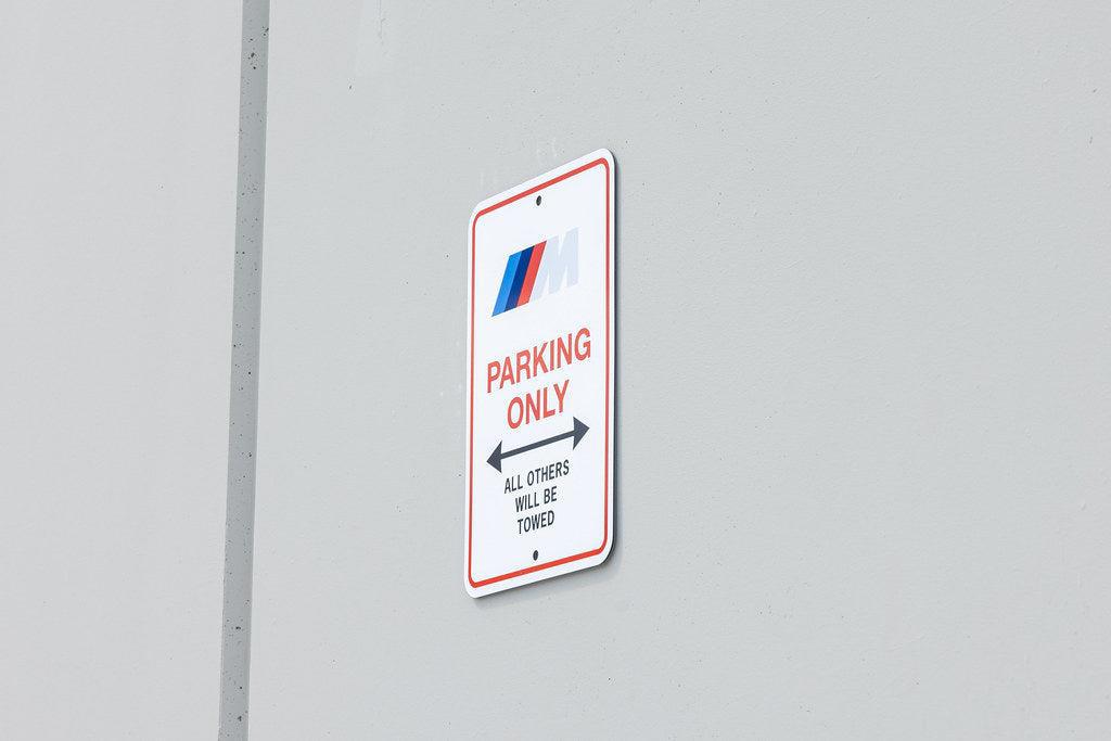 BMW M Parking Only Sign